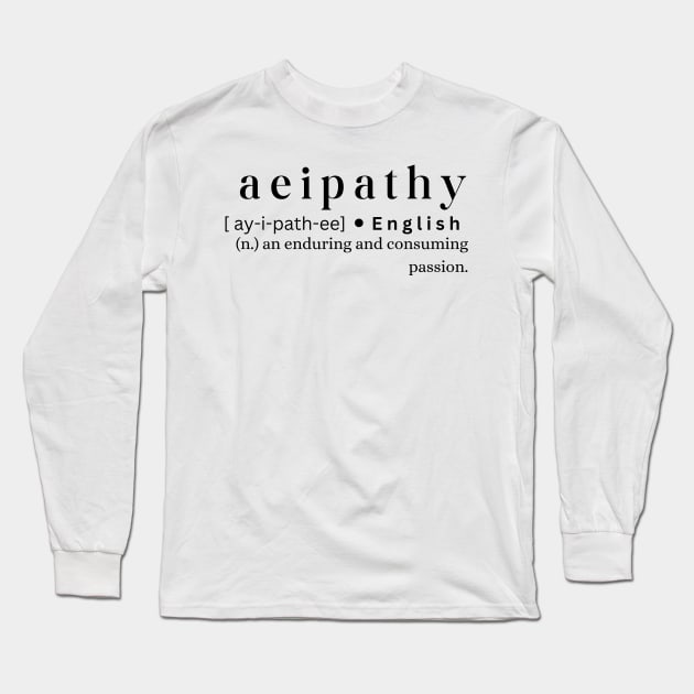 Aeipathy Long Sleeve T-Shirt by MajesticWords